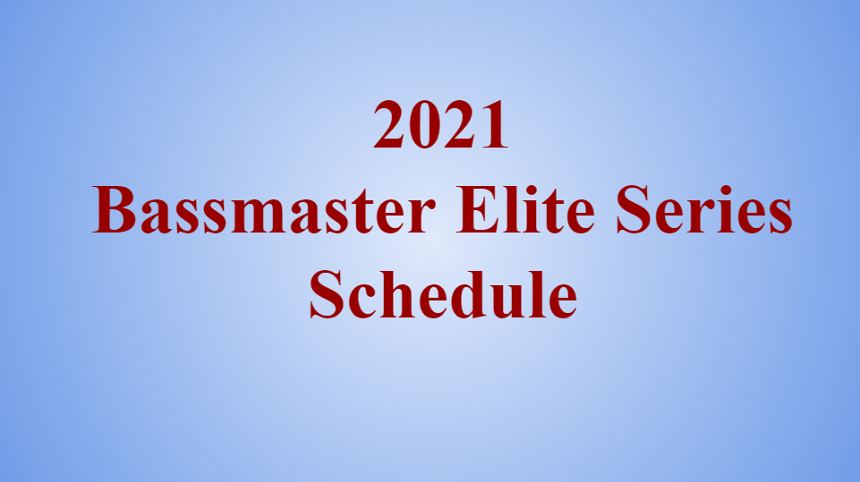 2024 Bassmaster Elite Series Schedule (バスマスターエリートシリーズ年間試合予定)